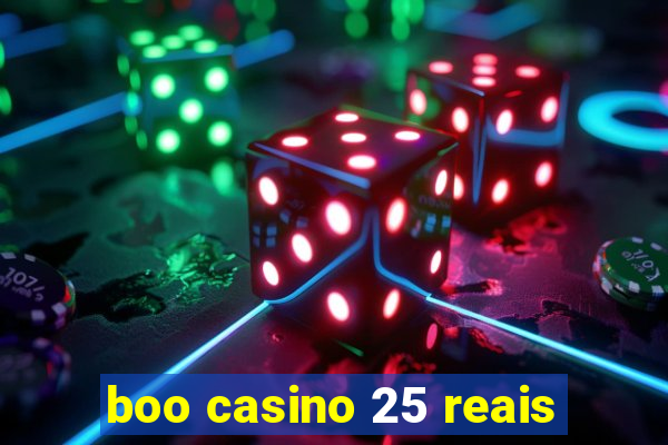 boo casino 25 reais